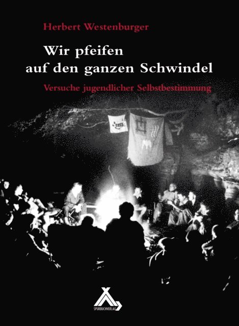Herbert Westenburger - Wir pfeifen auf den ganzen Schwindel, E-bok. Tillgänglighet: Lägg i varukorg