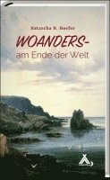 Natascha N. Hoefer - Woanders am Ende der Welt, Inbunden