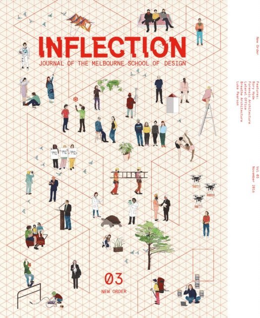 Lateral Office, Breathe Architecture, Forensic Architecture, Luke Pearson, Rory Hyde, Jil Raleigh, John Gatip, Courtney Foote - Inflection 03: New Order, E-bok