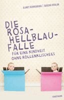 Almut Schnerring, Sascha Verlan - Die Rosa-Hellblau-Falle, Häftad. Tillgänglighet: Lägg i varukorg
