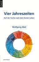 Wolfgang Abel - Vier Jahreszeiten, Häftad