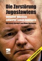 Slobodan Milosevic - Die Zerstörung Jugoslawiens, Häftad