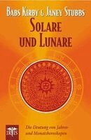 Babs Kirby, Janey Stubbs - Solare und Lunare, Häftad