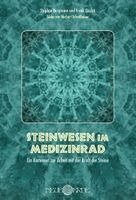 Steinwesen im Medizinrad