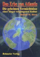 Roland M. Horn - Das Erbe von Atlantis, Inbunden