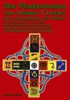 Aleister Crowley, J. F. C. Fuller - Die Pfadarbeiten von Aleister Crowley, Inbunden