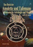 R. H. Laarss - Das Buch der Amulette und Talismane - Talismanische Astrologie und Magie, Häftad