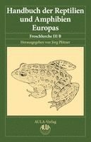 Jörg Plötner - Handbuch der Reptilien und Amphibien Europas, Band 5/IIIB, Inbunden