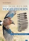 Das groe Buch der Vogelfedern