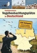 Empfehlenswerte Vogelbeobachtungspltze in Deutschland