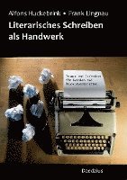 Alfons Huckebrink, Frank Lingnau - Literarisches Schreiben als Handwerk, Häftad