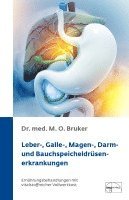 Max Otto Bruker - Leber-, Galle-, Magen-, Darm- und Bauchspeicheldrüsenerkrankungen, Inbunden
