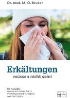 Max Otto Bruker - Erkältungen müssen nicht sein, Inbunden