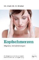 Max Otto Bruker - Hilfe bei Kopfschmerzen, Migräne und Schlaflosigkeit, Inbunden