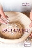 Ilse Gutjahr, Erika Richter - Brot backen, Häftad