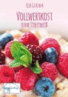 Ilse Gutjahr - Vollwertkost ohne tierisches Eiweiß, Övrigt