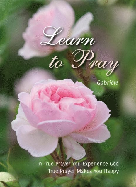 Gabriele - Learn to Pray, E-bok