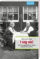 Helmut Eckl - I sog nix!, Häftad. Tillgänglighet: Lägg i varukorg