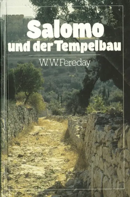 W. W. Fereday - Salomo und der Tempelbau, E-bok. Tillgänglighet: Lägg i varukorg