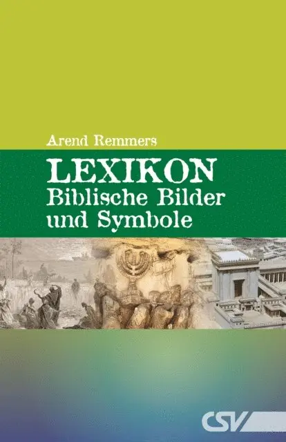Arend Remmers - Lexikon - Biblische Bilder und Symbole, E-bok. Tillgänglighet: Lägg i varukorg