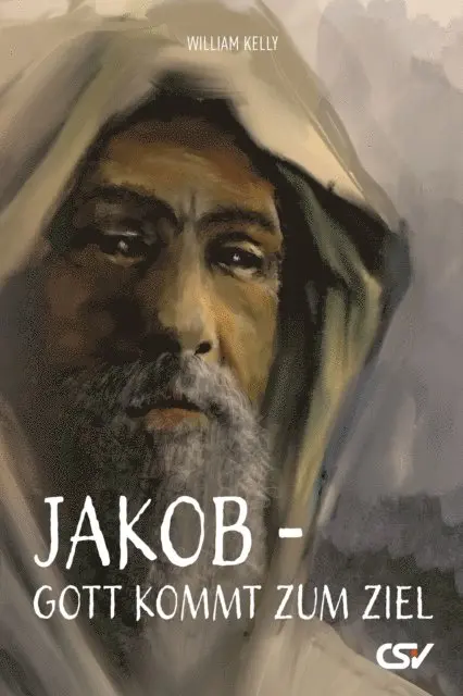 William Kelly - Jakob – Gott kommt zum Ziel, E-bok. Tillgänglighet: Lägg i varukorg