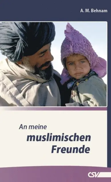 A.M. Behnam - An meine muslimischen Freunde, E-bok. Tillgänglighet: Lägg i varukorg