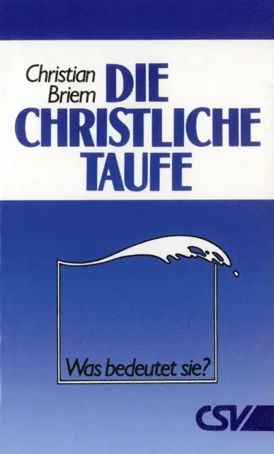 Christian Briem - Die christliche Taufe, E-bok. Tillgänglighet: Lägg i varukorg