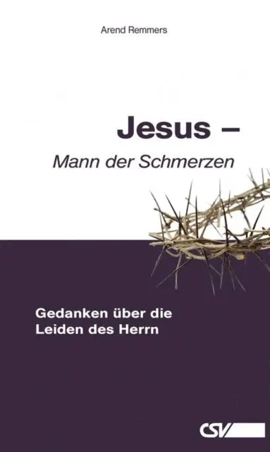 Arend Remmers - Jesus – Mann der Schmerzen, E-bok. Tillgänglighet: Lägg i varukorg