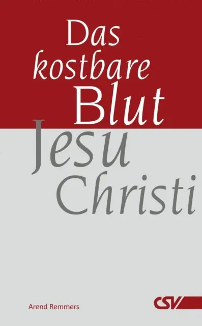 Arend Remmers - Das kostbare Blut Jesu Christi, E-bok. Tillgänglighet: Lägg i varukorg