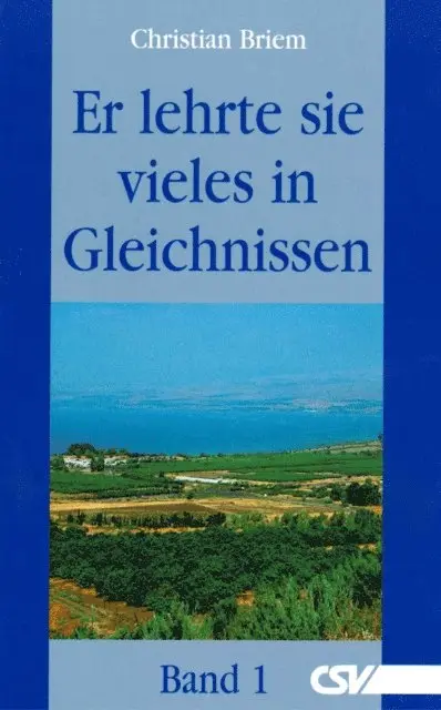 Christian Briem - Er lehrte sie vieles in Gleichnissen, E-bok. Tillgänglighet: Lägg i varukorg