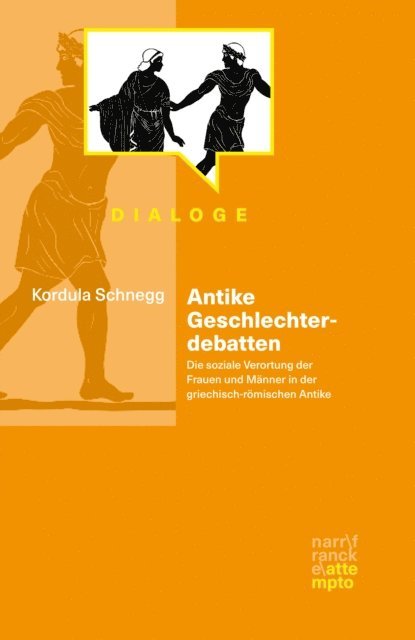 Kordula Schnegg - Antike Geschlechterdebatten, E-bok