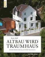 Beate Rühl - Altbau wird Traumhaus, Inbunden