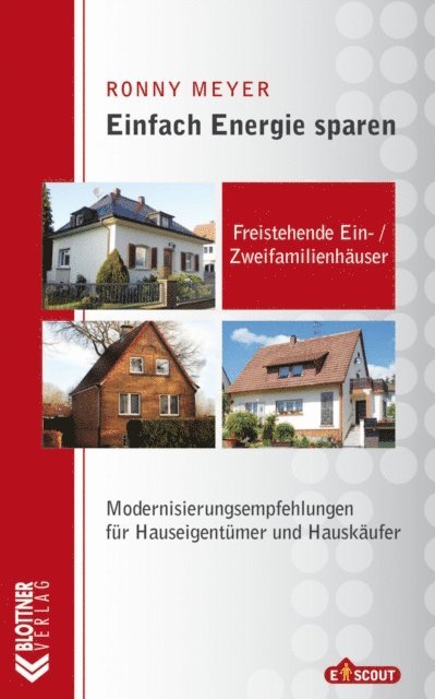 Ronny Meyer - Freistehende Ein- / Zweifamilienhäuser, E-bok