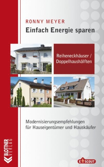 Ronny Meyer - Reiheneckhäuser / Doppelhaushälften, E-bok
