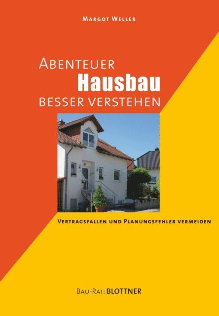 Margot Weller - Abenteuer Hausbau besser verstehen, E-bok