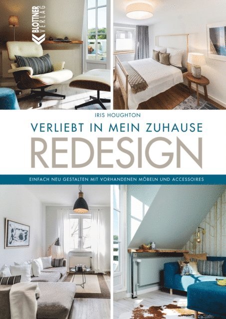 Iris Houghton - REDESIGN Verliebt in mein Zuhause, E-bok