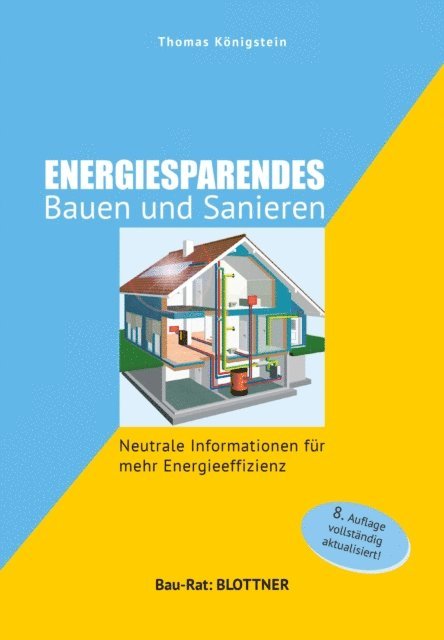 Thomas Konigstein - Energiesparendes Bauen und Sanieren, E-bok