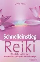 Oliver Klatt - Schnelleinstieg Reiki, Häftad. Tillgänglighet: Lägg i varukorg