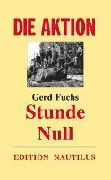 Gerd Fuchs - Stunde Null, Häftad