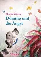 Monika Wieber - Domino und die Angst, Inbunden. Tillgänglighet: Lägg i varukorg