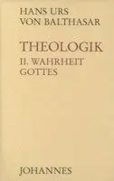 Hans Urs von Balthasar - Theologik 2 / Wahrheit Gottes, Inbunden. Tillgänglighet: Lägg i varukorg