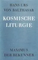 Hans Urs von Balthasar - Kosmische Liturgie, Inbunden. Tillgänglighet: Lägg i varukorg