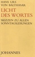 Hans U von Balthasar - Licht des Wortes, Inbunden