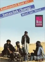 Tamaschek und Hoggar Wort für Wort. Kauderwelsch