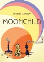 Aleister Crowley - Moonchild, Häftad