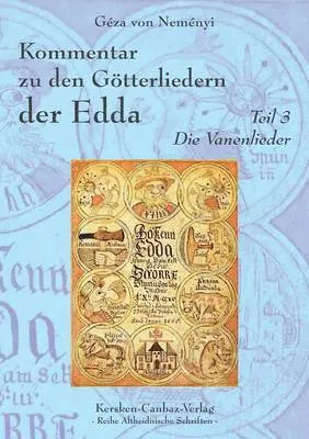 Géza Von Neményi - Kommentar zu den Götterliedern der Edda, Häftad. Tillgänglighet: Lägg i varukorg
