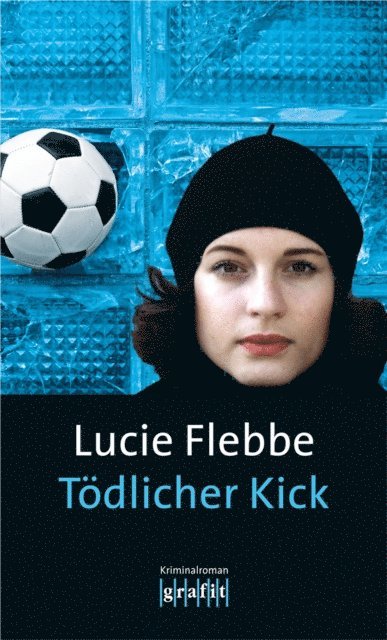 Lucie Flebbe - Tödlicher Kick, E-bok