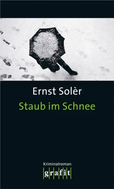 Ernst Soler - Staub im Schnee, E-bok. Tillgänglighet: Lägg i varukorg