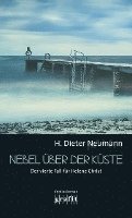 H. Dieter Neumann - Nebel über der Küste, Häftad