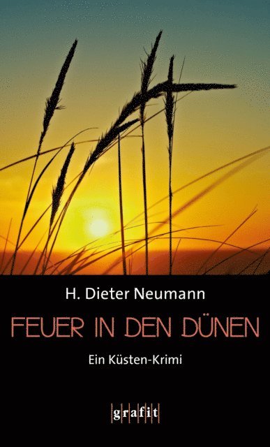 H. Dieter Neumann - Feuer in den Dünen, E-bok